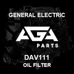 DAV111 General Electric OIL FILTER | AGA Parts