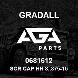 0681612 Gradall SCR CAP HH 8,.375-16X1.500 | AGA Parts