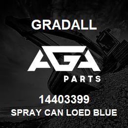 14403399 Gradall SPRAY CAN LOED BLUE 12 OZ 12 | AGA Parts