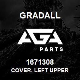 1671308 Gradall COVER, LEFT UPPER | AGA Parts