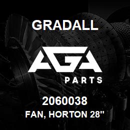 2060038 Gradall FAN, HORTON 28" | AGA Parts