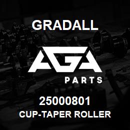 25000801 Gradall CUP-TAPER ROLLER | AGA Parts