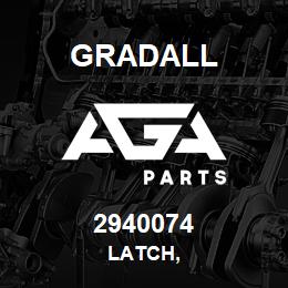 2940074 Gradall LATCH, | AGA Parts