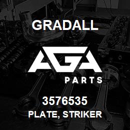 3576535 Gradall PLATE, STRIKER | AGA Parts