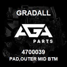 4700039 Gradall PAD,OUTER MID BTM | AGA Parts