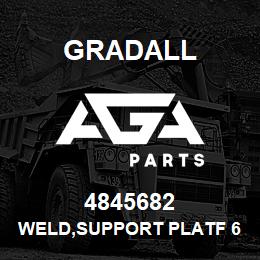4845682 Gradall WELD,SUPPORT PLATF 600S & A | AGA Parts