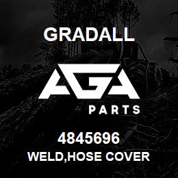 4845696 Gradall WELD,HOSE COVER | AGA Parts