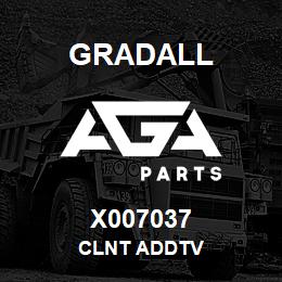 X007037 Gradall CLNT ADDTV | AGA Parts