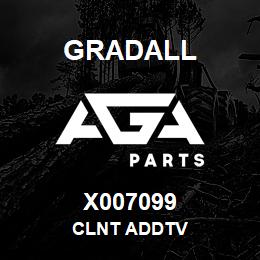 X007099 Gradall CLNT ADDTV | AGA Parts