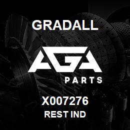 X007276 Gradall REST IND | AGA Parts