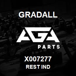 X007277 Gradall REST IND | AGA Parts