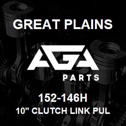 152-146H Great Plains 10' CLUTCH LINK PULL ARM WLMT | AGA Parts