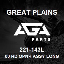 221-143L Great Plains 00 HD OPNR ASSY LONG KEET 3X13 | AGA Parts