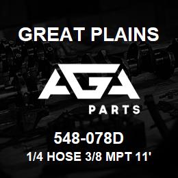 548-078D Great Plains 1/4 HOSE 3/8 MPT 11'5 LONG | AGA Parts