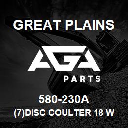 580-230A Great Plains (7)DISC COULTER 18 W/ BRACKET | AGA Parts