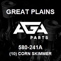580-241A Great Plains (10) CORN SKIMMER | AGA Parts