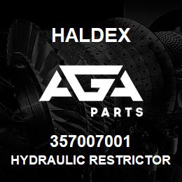 357007001 Haldex HYDRAULIC RESTRICTOR | AGA Parts