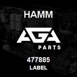 477885 Hamm LABEL | AGA Parts