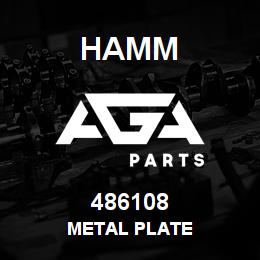 486108 Hamm METAL PLATE | AGA Parts