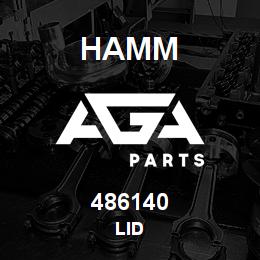 486140 Hamm LID | AGA Parts