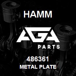 486361 Hamm METAL PLATE | AGA Parts