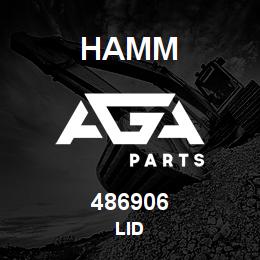486906 Hamm LID | AGA Parts
