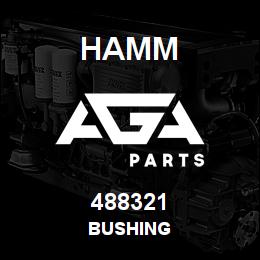 488321 Hamm BUSHING | AGA Parts