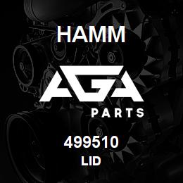 499510 Hamm LID | AGA Parts