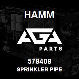 579408 Hamm SPRINKLER PIPE | AGA Parts