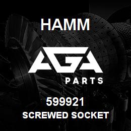 599921 Hamm SCREWED SOCKET | AGA Parts