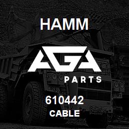 610442 Hamm CABLE | AGA Parts