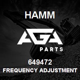 649472 Hamm FREQUENCY ADJUSTMENT | AGA Parts
