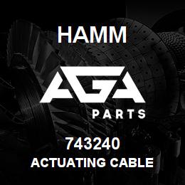 743240 Hamm ACTUATING CABLE | AGA Parts