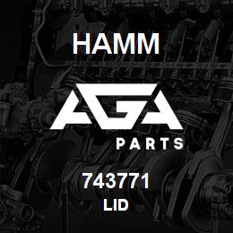 743771 Hamm LID | AGA Parts