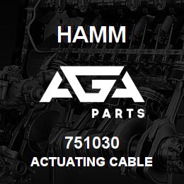 751030 Hamm ACTUATING CABLE | AGA Parts