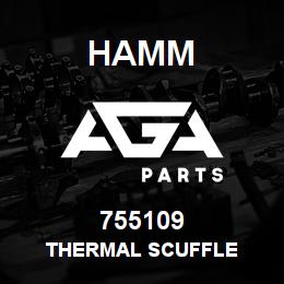 755109 Hamm THERMAL SCUFFLE | AGA Parts