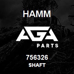 756326 Hamm SHAFT | AGA Parts
