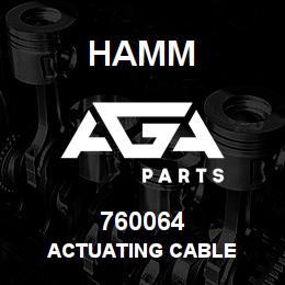 760064 Hamm ACTUATING CABLE | AGA Parts
