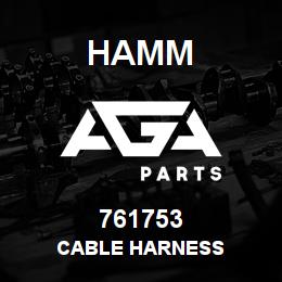 761753 Hamm CABLE HARNESS | AGA Parts