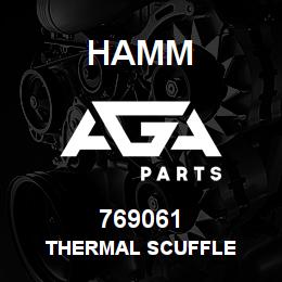 769061 Hamm THERMAL SCUFFLE | AGA Parts