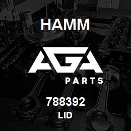 788392 Hamm LID | AGA Parts