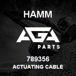 789356 Hamm ACTUATING CABLE | AGA Parts