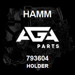 793604 Hamm HOLDER | AGA Parts