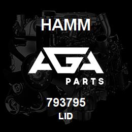 793795 Hamm LID | AGA Parts