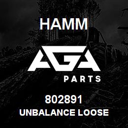 802891 Hamm UNBALANCE LOOSE | AGA Parts