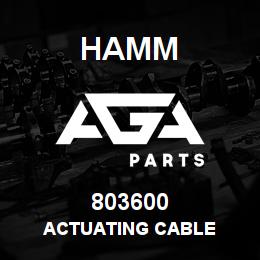 803600 Hamm ACTUATING CABLE | AGA Parts
