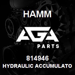 814946 Hamm HYDRAULIC ACCUMULATOR | AGA Parts