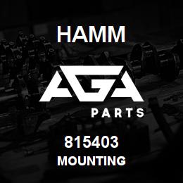 815403 Hamm MOUNTING | AGA Parts