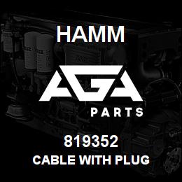 819352 Hamm CABLE WITH PLUG | AGA Parts