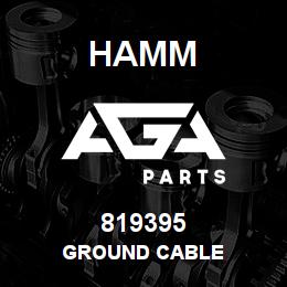 819395 Hamm GROUND CABLE | AGA Parts